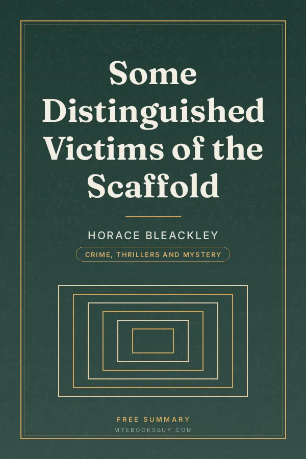 Cover of Some Distinguished Victims of the Scaffold