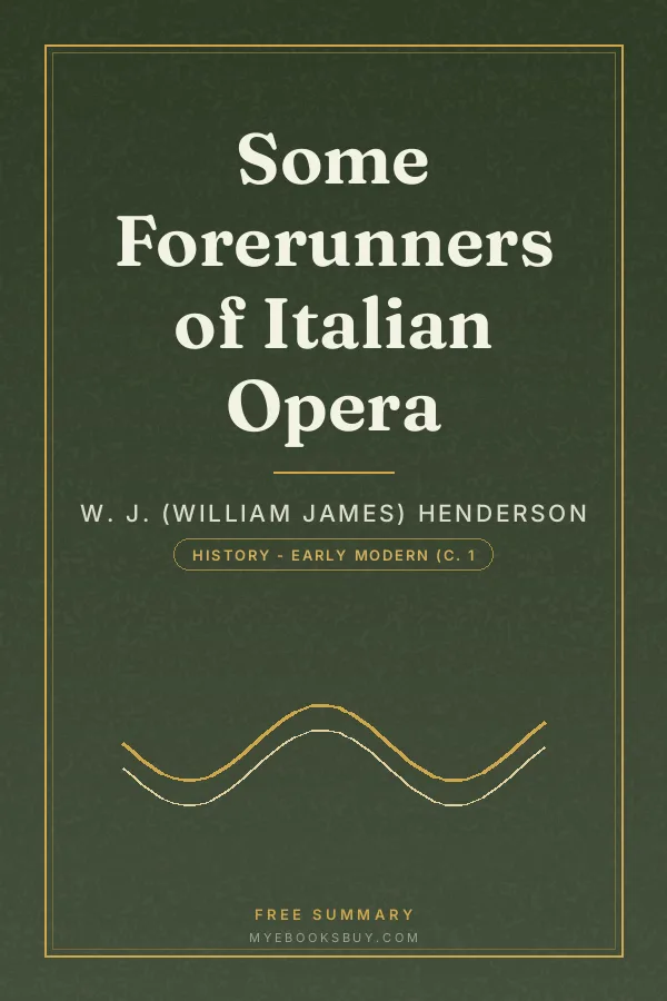 Cover of Some Forerunners of Italian Opera