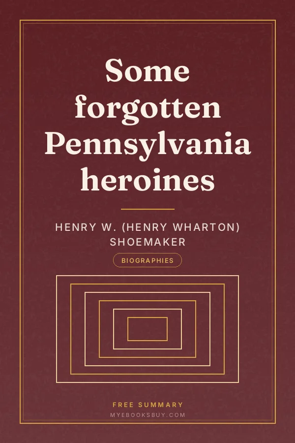 Cover of Some forgotten Pennsylvania heroines