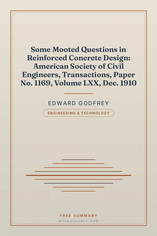 Cover of Some Mooted Questions in Reinforced Concrete Design: American Society of Civil Engineers, Transactions, Paper No. 1169, Volume LXX, Dec. 1910