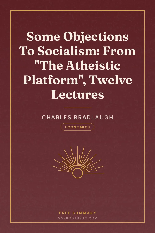 Cover of Some Objections To Socialism: From "The Atheistic Platform", Twelve Lectures