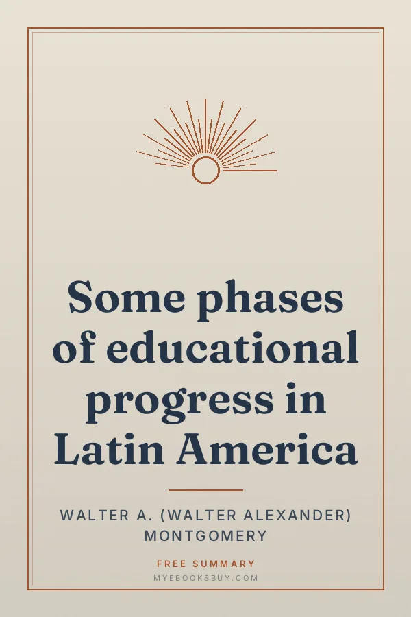 Cover of Some phases of educational progress in Latin America
