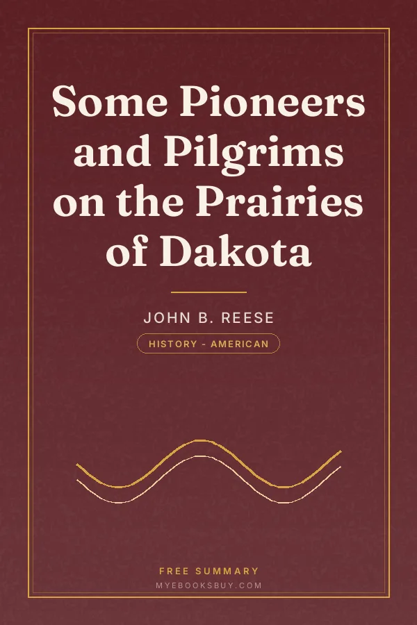Cover of Some Pioneers and Pilgrims on the Prairies of Dakota