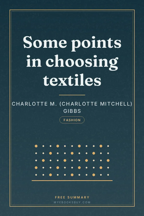 Cover of Some points in choosing textiles