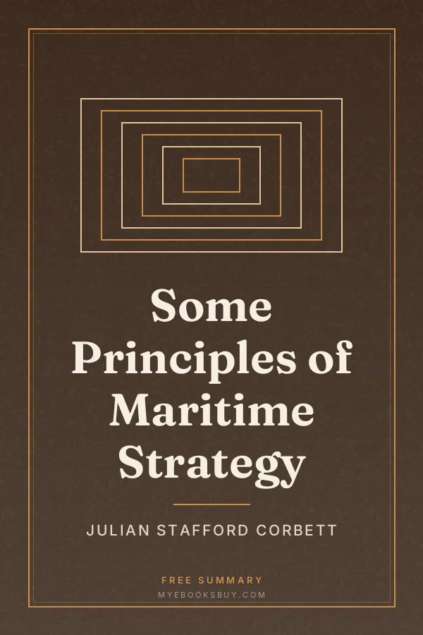Cover of Some Principles of Maritime Strategy