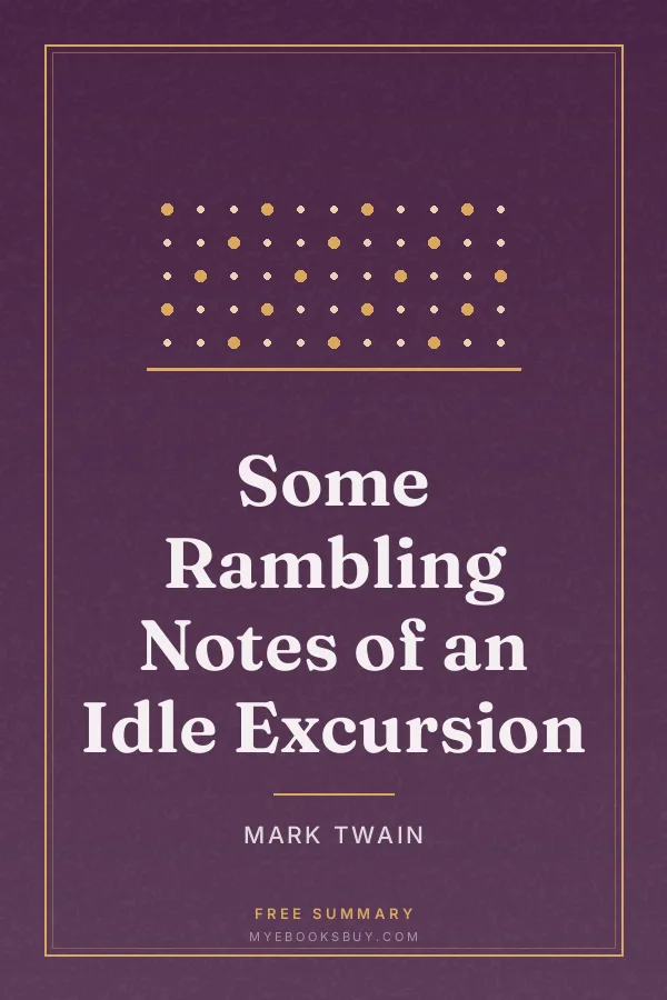 Cover of Some Rambling Notes of an Idle Excursion