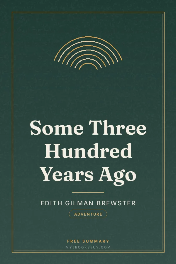 Cover of Some Three Hundred Years Ago