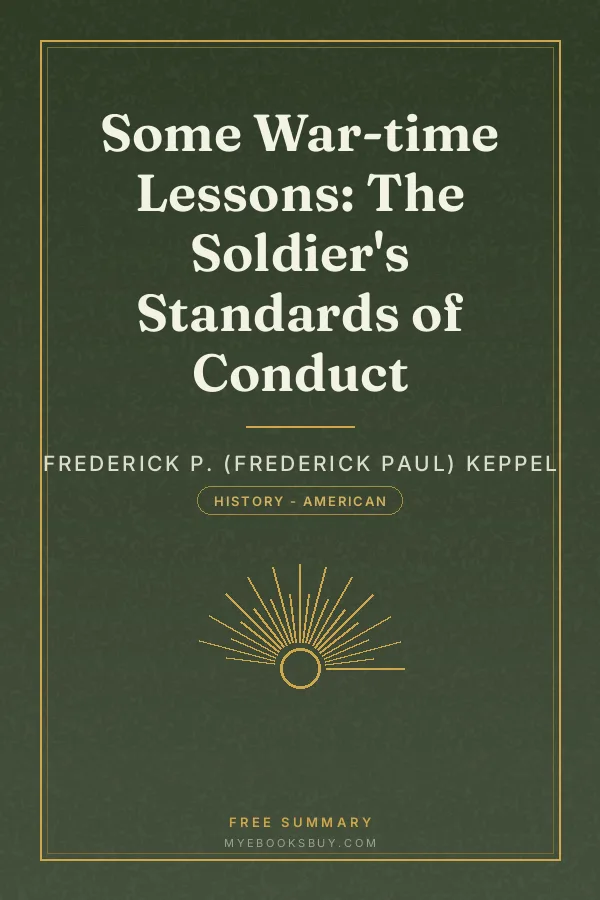 Cover of Some War-time Lessons: The Soldier's Standards of Conduct