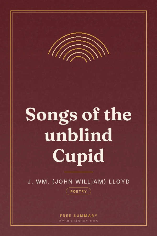 Cover of Songs of the unblind Cupid