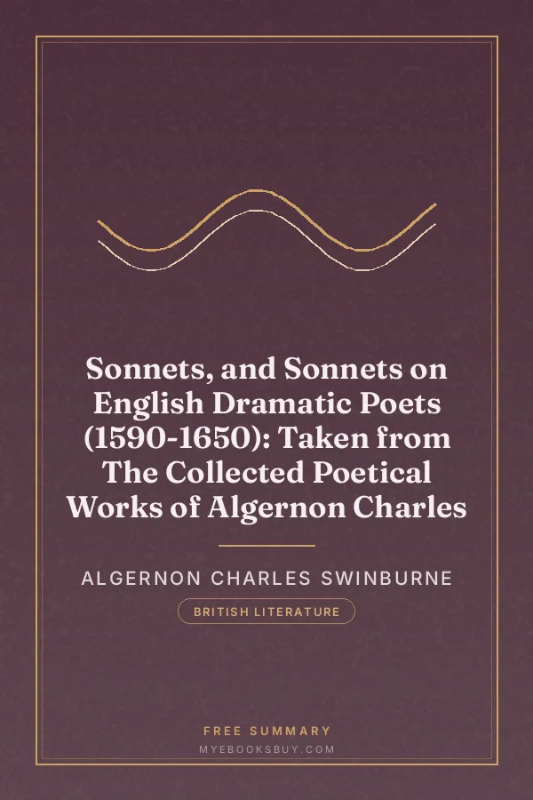 Cover of Sonnets, and Sonnets on English Dramatic Poets (1590-1650): Taken from The Collected Poetical Works of Algernon Charles