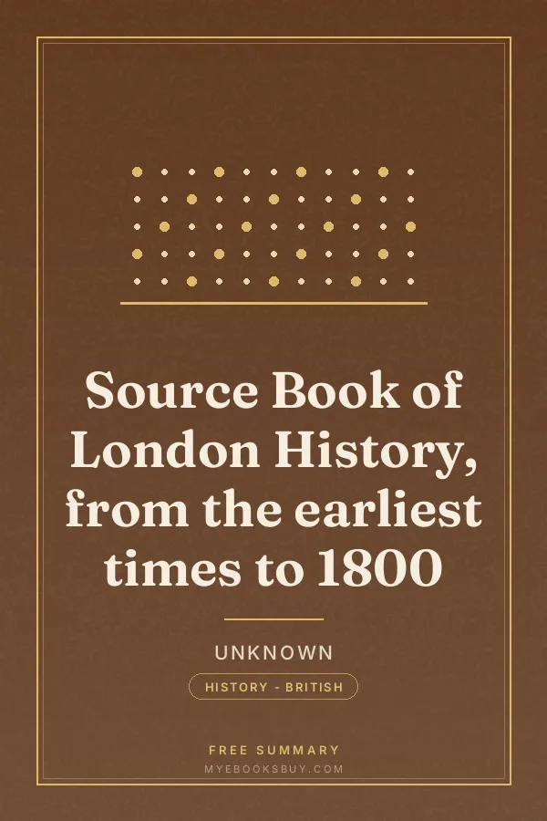Cover of Source Book of London History, from the earliest times to 1800