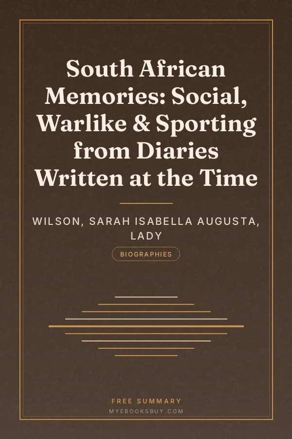 Cover of South African Memories: Social, Warlike & Sporting from Diaries Written at the Time