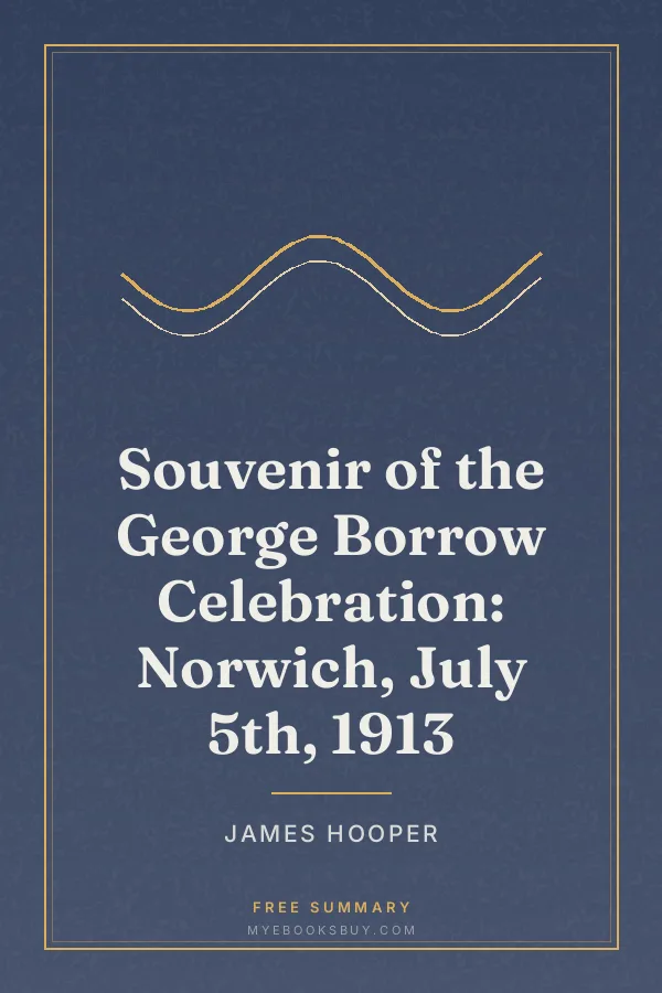 Cover of Souvenir of the George Borrow Celebration: Norwich, July 5th, 1913