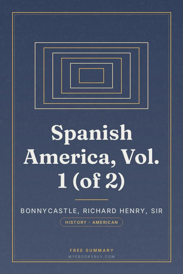 Cover of Spanish America, Vol. 1 (of 2)