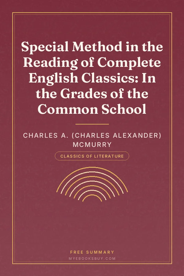 Cover of Special Method in the Reading of Complete English Classics: In the Grades of the Common School