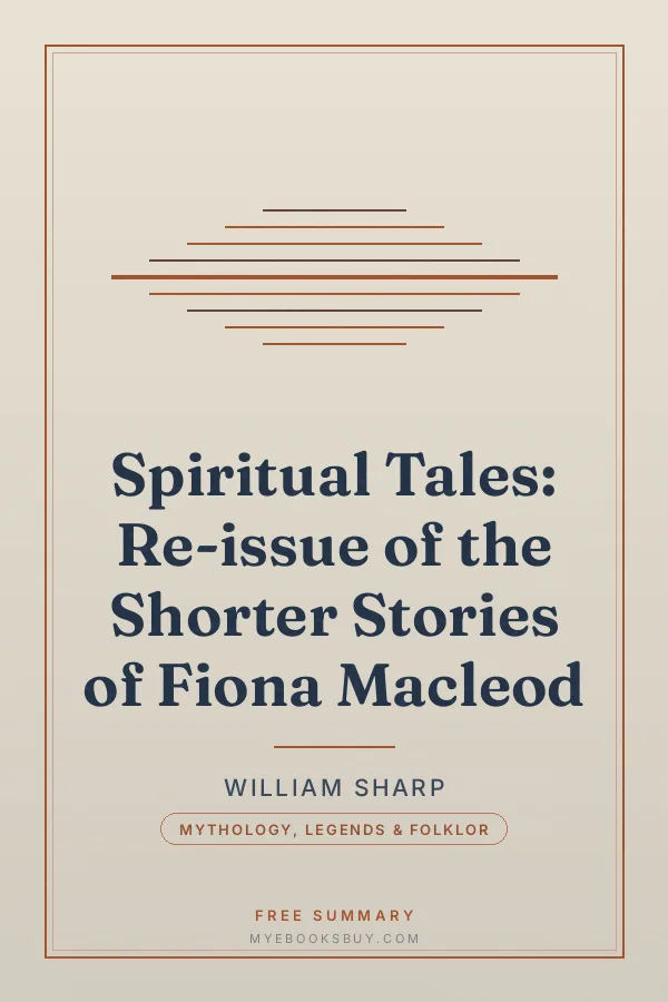 Cover of Spiritual Tales: Re-issue of the Shorter Stories of Fiona Macleod