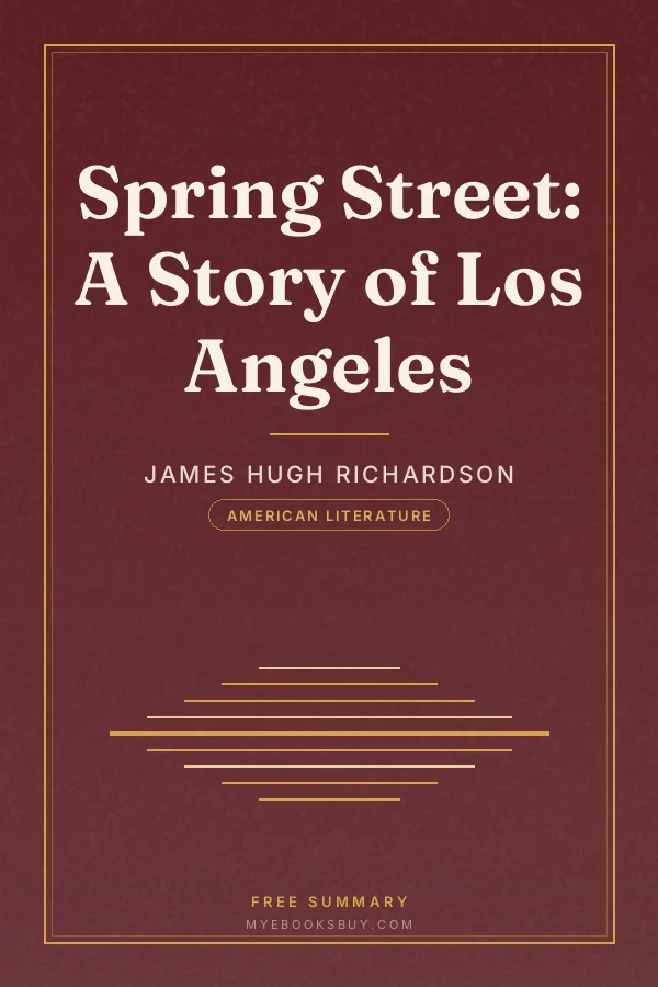 Cover of Spring Street: A Story of Los Angeles