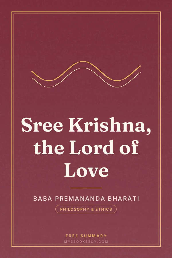 Cover of Sree Krishna, the Lord of Love