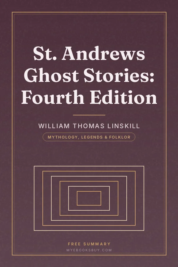 Cover of St. Andrews Ghost Stories: Fourth Edition