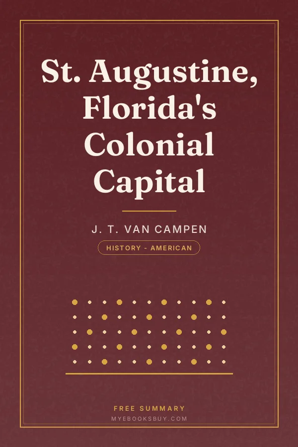 Cover of St. Augustine, Florida's Colonial Capital