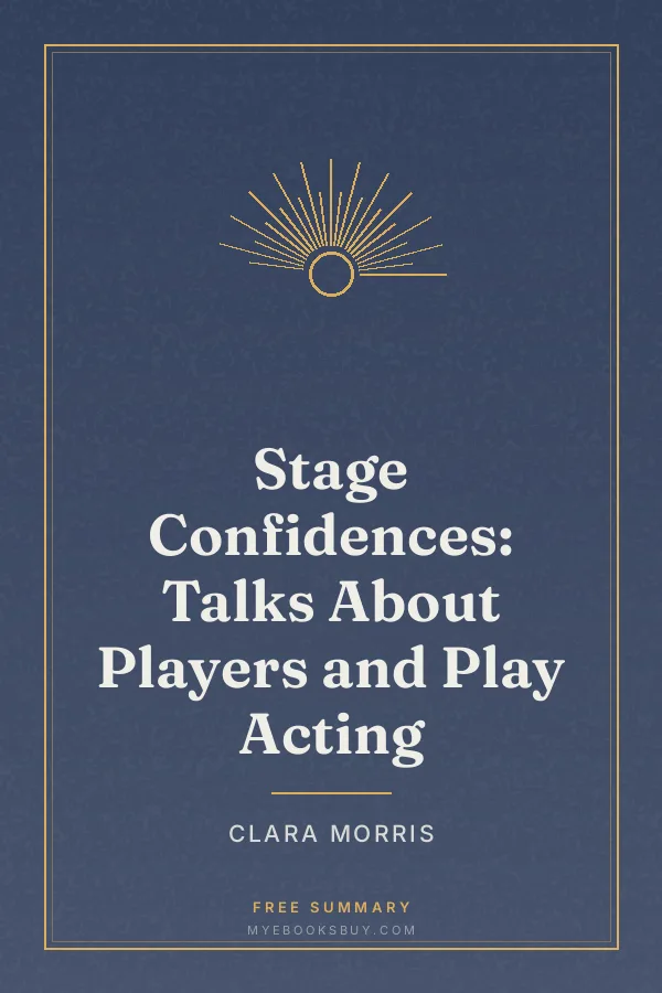 Cover of Stage Confidences: Talks About Players and Play Acting