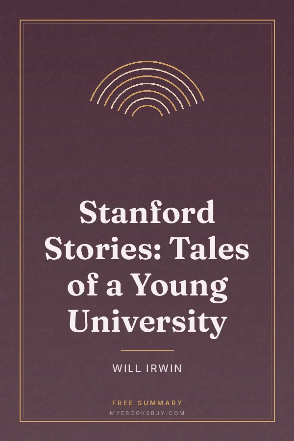 Cover of Stanford Stories: Tales of a Young University