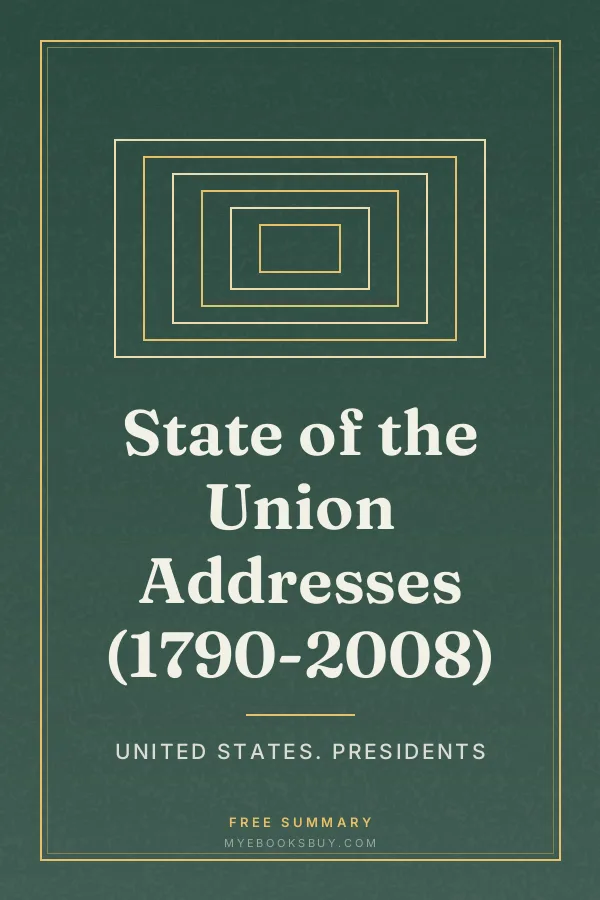 Cover of State of the Union Addresses (1790-2008)