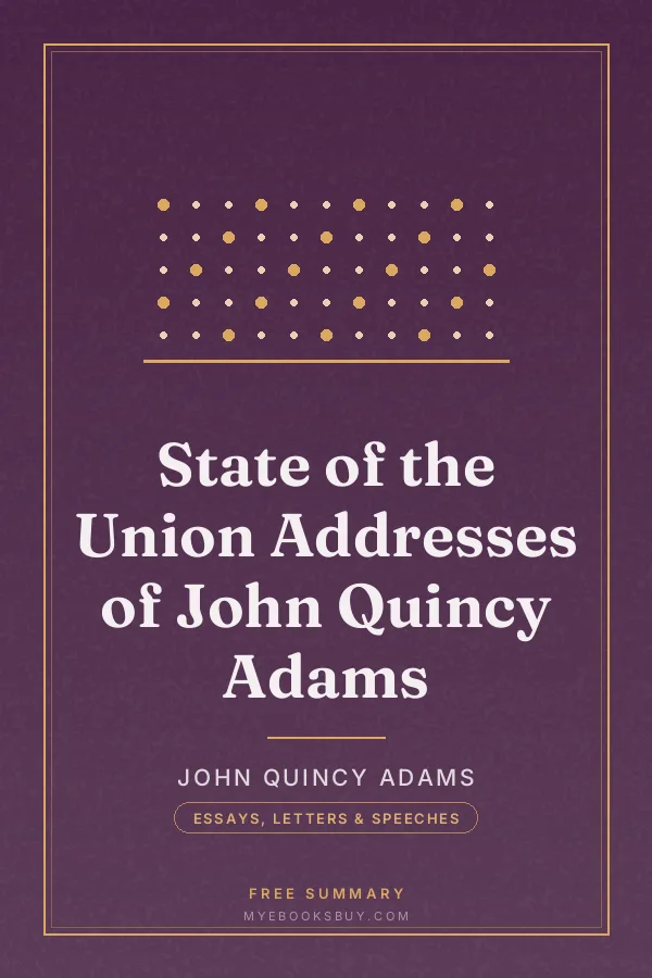 Cover of State of the Union Addresses of John Quincy Adams