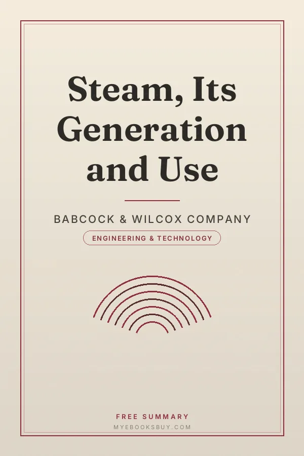Cover of Steam, Its Generation and Use