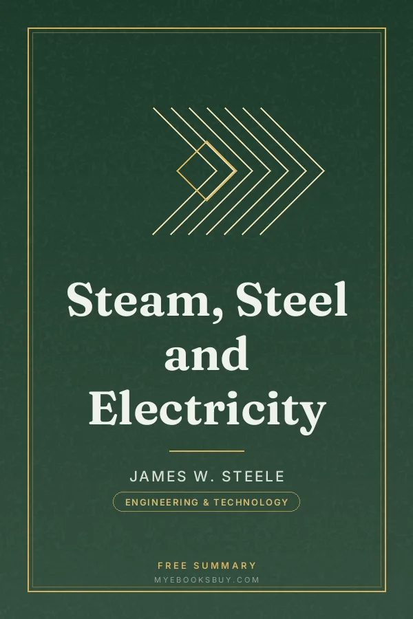 Cover of Steam, Steel and Electricity