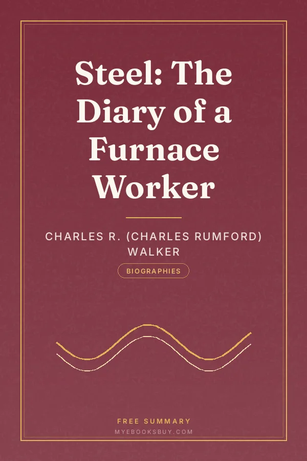 Cover of Steel: The Diary of a Furnace Worker
