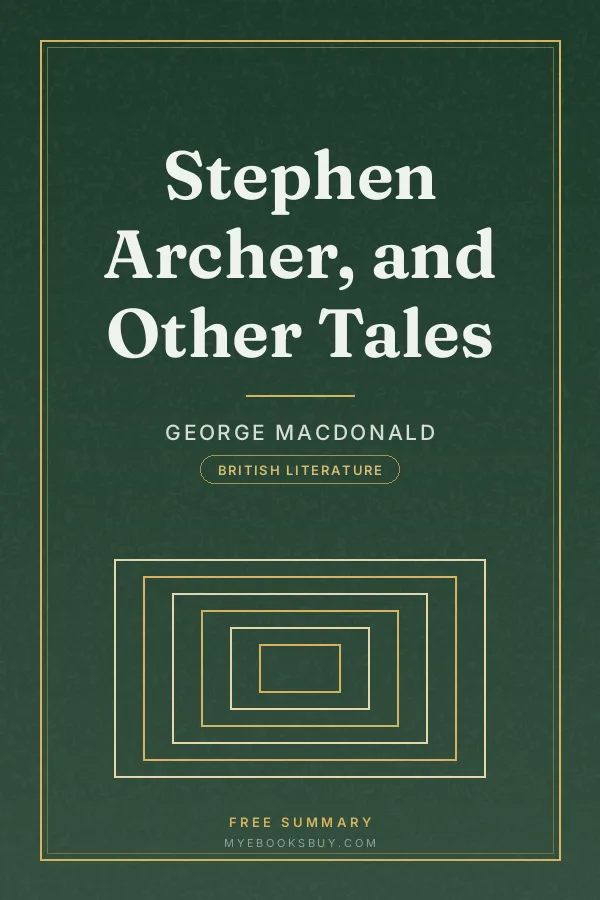 Cover of Stephen Archer, and Other Tales