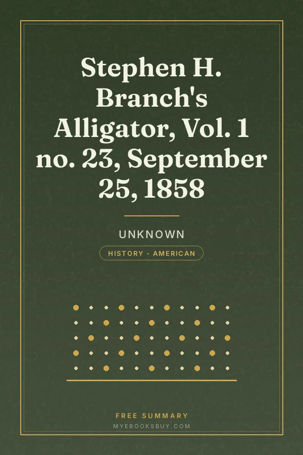 Cover of Stephen H. Branch's Alligator, Vol. 1 no. 23, September 25, 1858