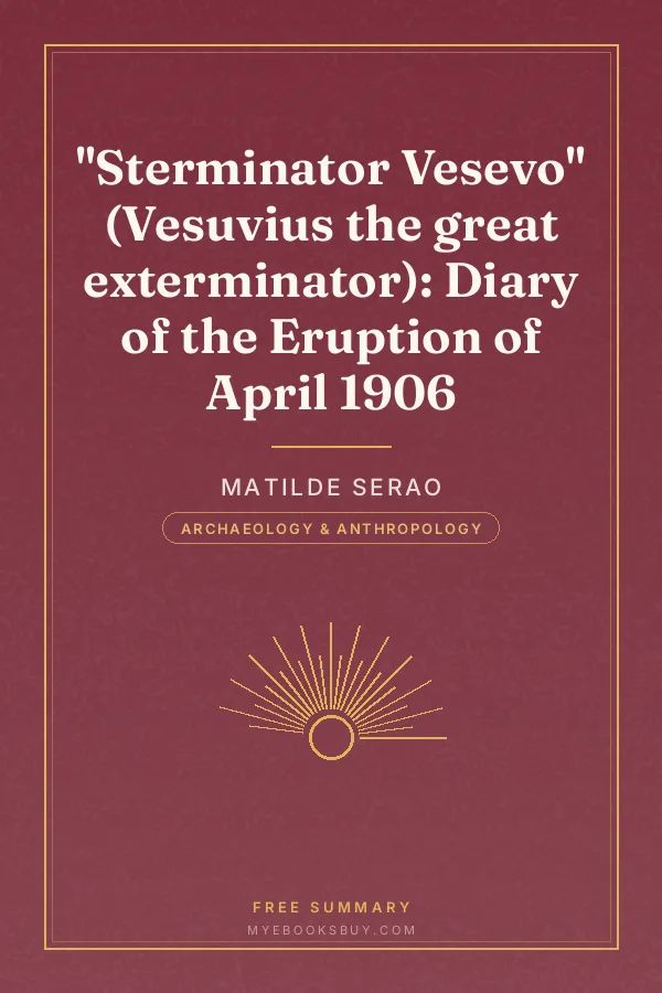 Cover of "Sterminator Vesevo" (Vesuvius the great exterminator): Diary of the Eruption of April 1906