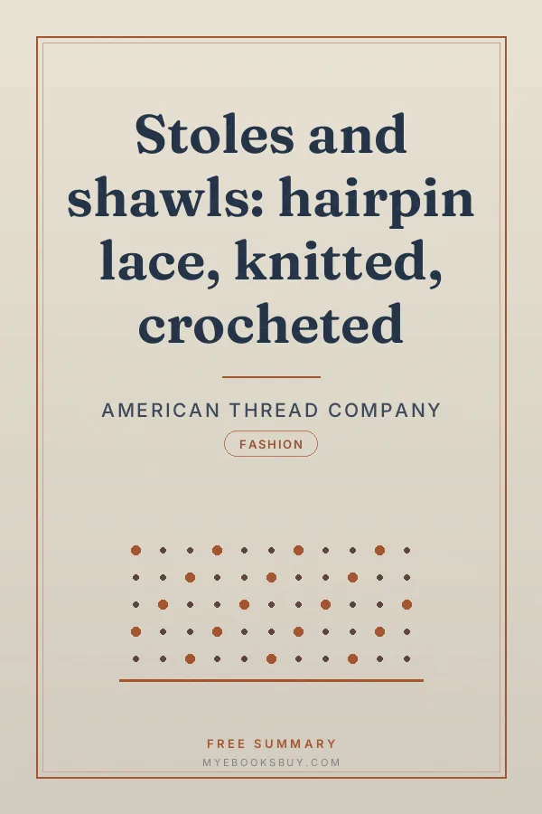 Cover of Stoles and shawls: hairpin lace, knitted, crocheted