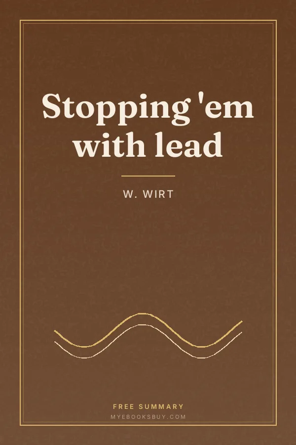 Cover of Stopping 'em with lead
