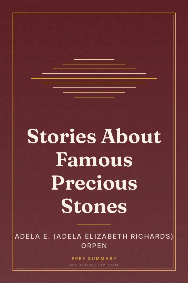 Cover of Stories About Famous Precious Stones