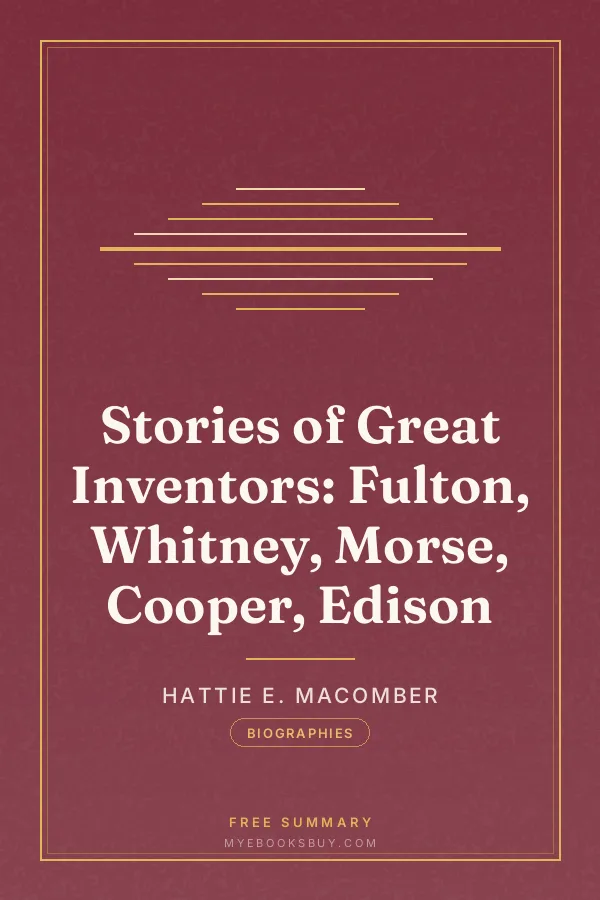 Cover of Stories of Great Inventors: Fulton, Whitney, Morse, Cooper, Edison