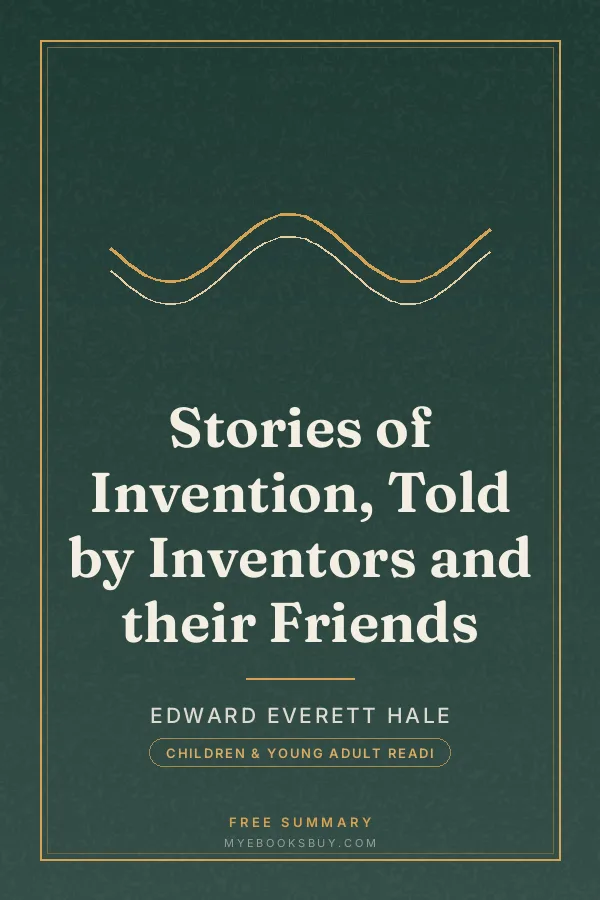 Cover of Stories of Invention, Told by Inventors and their Friends