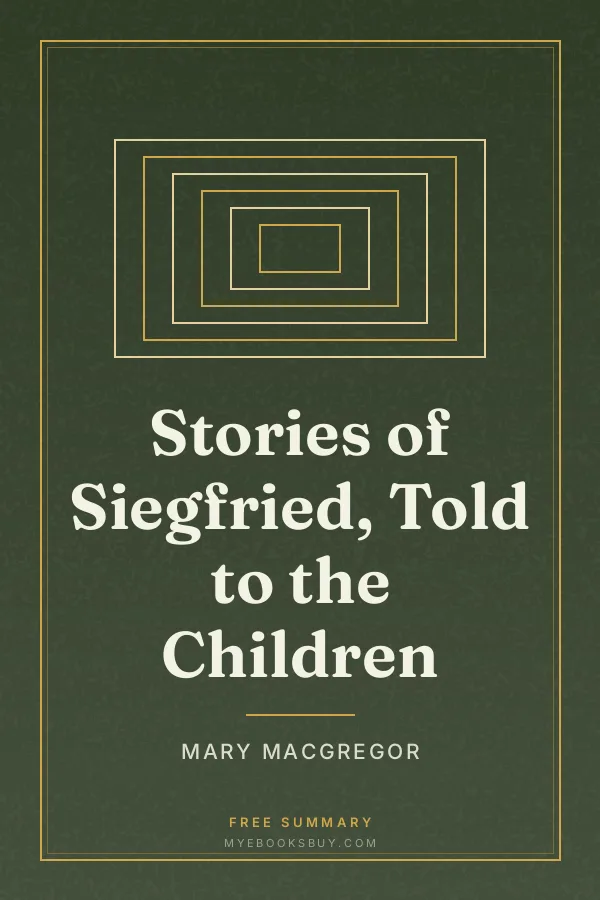 Cover of Stories of Siegfried, Told to the Children