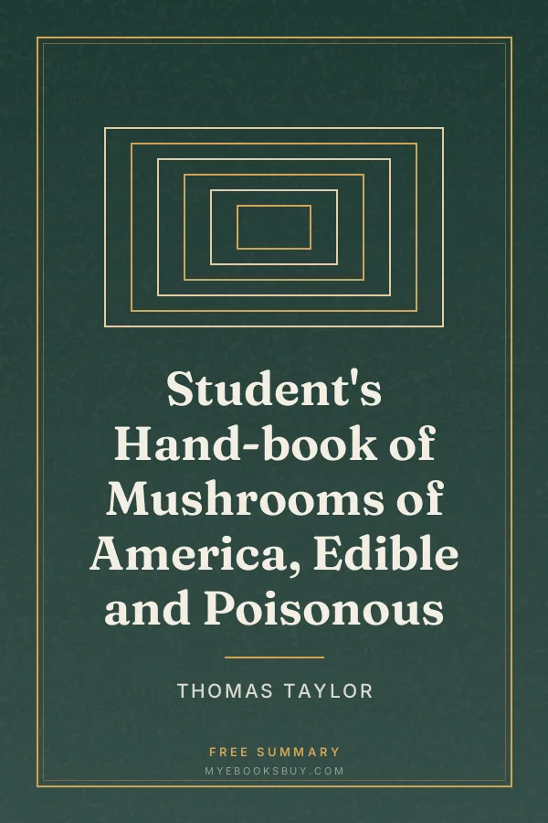 Cover of Student's Hand-book of Mushrooms of America, Edible and Poisonous