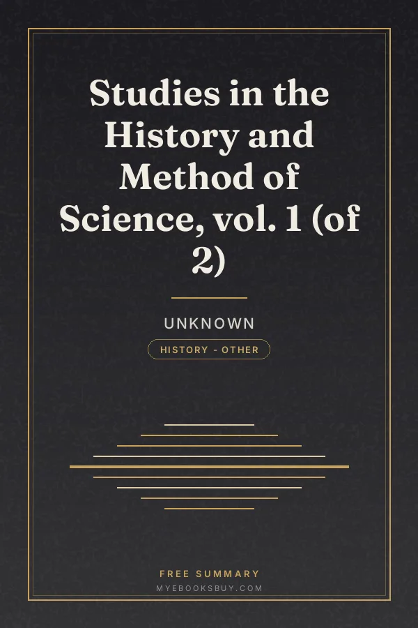 Cover of Studies in the History and Method of Science, vol. 1 (of 2)