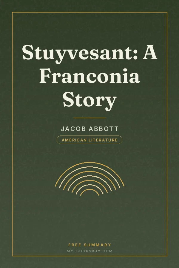 Cover of Stuyvesant: A Franconia Story