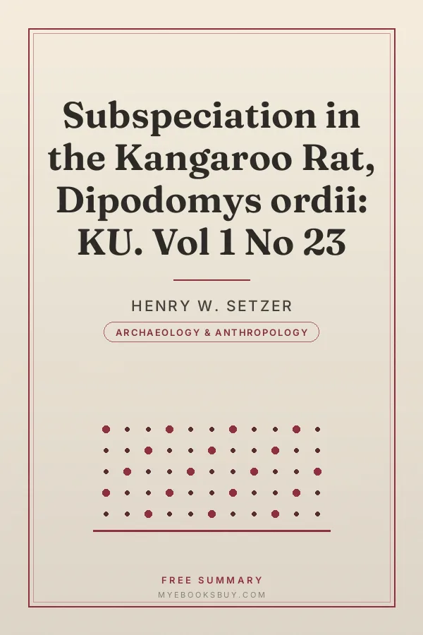 Cover of Subspeciation in the Kangaroo Rat, Dipodomys ordii: KU. Vol 1 No 23