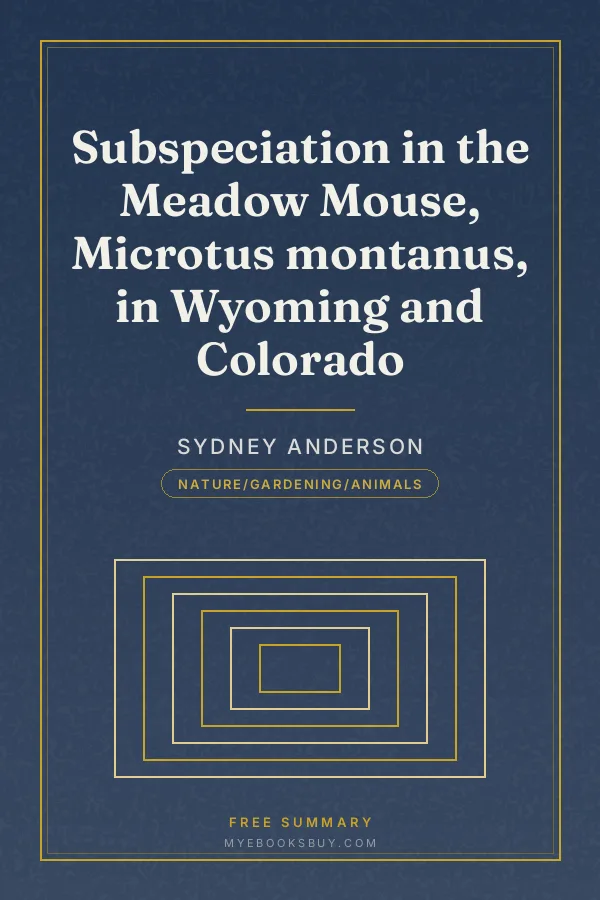 Cover of Subspeciation in the Meadow Mouse, Microtus montanus, in Wyoming and Colorado