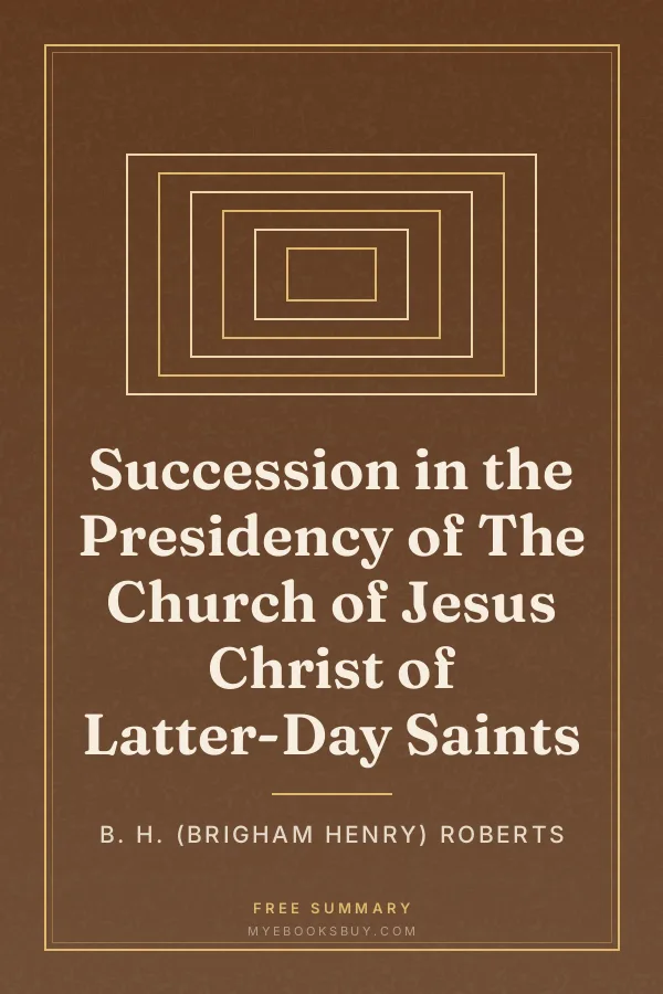 Cover of Succession in the Presidency of The Church of Jesus Christ of Latter-Day Saints