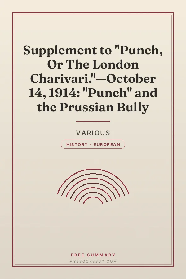 Cover of Supplement to "Punch, Or The London Charivari."—October 14, 1914: "Punch" and the Prussian Bully