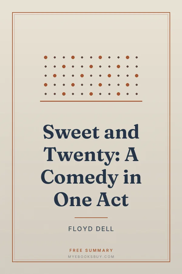 Cover of Sweet and Twenty: A Comedy in One Act