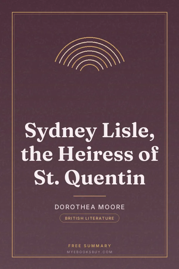 Cover of Sydney Lisle, the Heiress of St. Quentin
