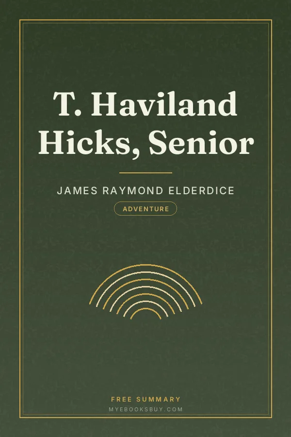 Cover of T. Haviland Hicks, Senior